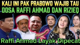 TERBONGKAR DOSA -DOSA  RAFFI AHMAD \u0026 HABIB RlZlEQ ? HINGGA DAPAT SANKSI SOSIAl DARI MASYARAKAT ?