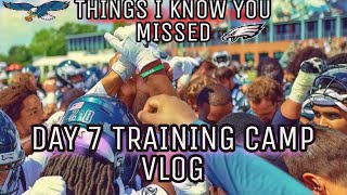 DAY 7 TRAINING CAMP VLOG: THINGS I KNOW YOU MISSED! PHILADELPHIA EAGLES HIGHLIGHTS AND CLIPS!