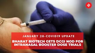 COVID-19 updates: Bharat Biotech gets DCGI nod for intranasal booster dose trials