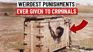 Weirdest Punishments Ever Given To Criminals
