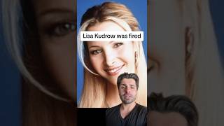 Lisa Kudrow Was Fired