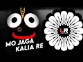 Mo Jaga Kalia Re - VIRAL ODIA BHAJAN DJ ll EDM x PSY TRANCE ll DJ LUCIFER x DJ X BLACK x DJ TUSHAR