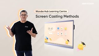 WonderHub Learning Centre – Screen Casting Methods