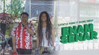 Zufentus Purba ft Nyong Ondos - Enam Senar ( Official Music Video )