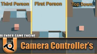How to Make camera systems | UPBGE 0.36.1 #2