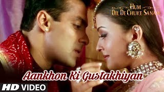 Aankhon Ki Gustakhiyan Full Song | Hum Dil De Chuke Sanam | Kavita K,Kumar Sanu| Aishwarya, Salman K