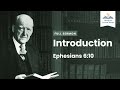 Introduction ― A Sermon on Ephesians 6:10 (Remastered)