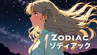 ゾディアック / Zodiac【Inspired by Chūnibyō】