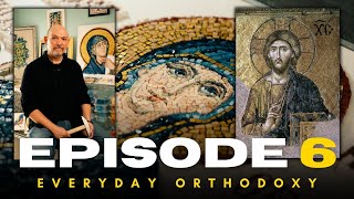 The Forgotten Art of The Byzantine Empire - Everyday Orthodoxy Ep. 6