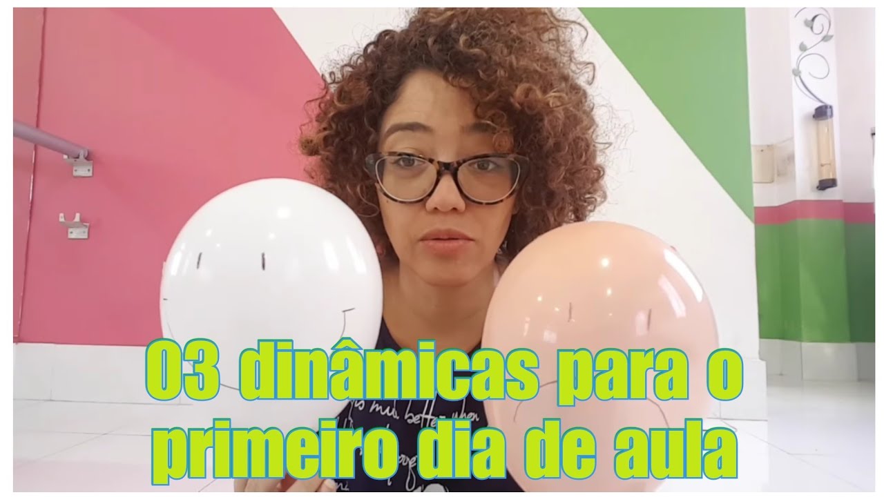 Dinamica Primeiro Dia De Aula Retoedu