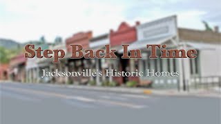 Step Back in time - Jacksonville Historic Home Tour