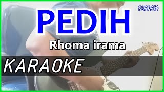 Pedih - Rhoma Irama Karaoke Dangdut Cover Pa800