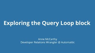 Exploring the Query Loop block