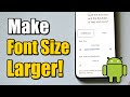 How to Make Font Size Larger on Android Phone (Best Method)