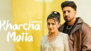 Kharcha Motta (Official Video) - Sifat |Komal Chaudhary|New Haryanvi Song 2024|latest Haryanvi Songs