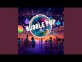Bubble Pop Theme Song (Bubble Pop Mix)