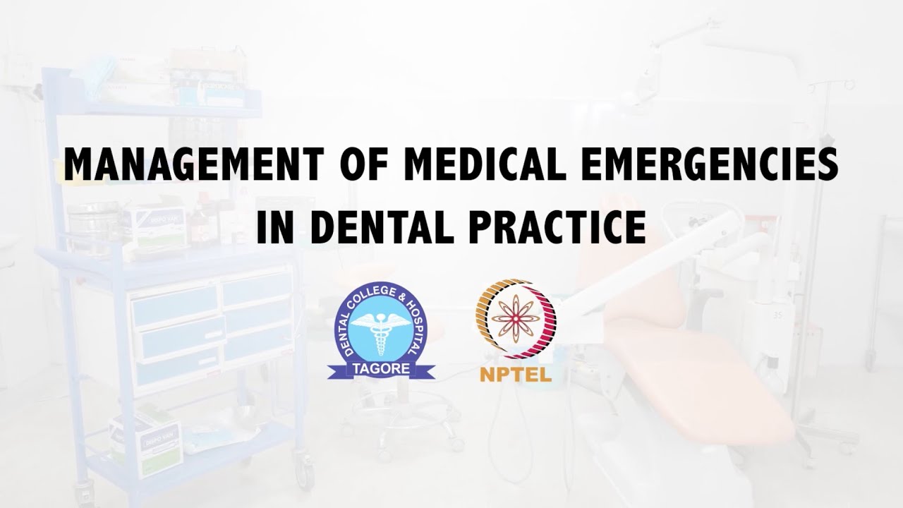 Introduction Video - Management Of Medical Emergencies In Dental ...