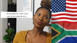 My experience : masters degree in the USA and masters in South Africa