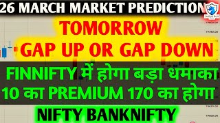 Tuesday 26th March Big Gap SIDEWAYS | Nifty Bank Nifty Prediction for Tomorrow Finnifty Expiry