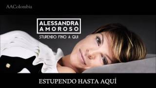 Alessandra Amoroso - Stupendo fino a qui en español