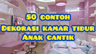 Kumpulan contoh dekorasi kamar tidur anak perempuan cantik