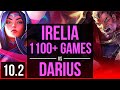 IRELIA vs DARIUS (TOP) (DEFEAT) | 1100+ games | Korea Grandmaster | v10.2