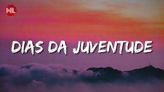 Terno Rei - Dias da Juventude (Letra / Lyrics)