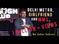 Delhi Metro, Girlfriend & MMS| StandUp Comedy by Inder Sahani | Canvas Laugh Club