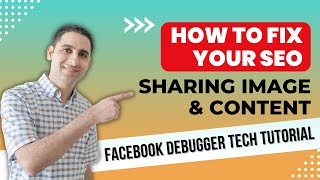How to fix your SEO sharing image and content (Facebook Debugger tech tutorial)