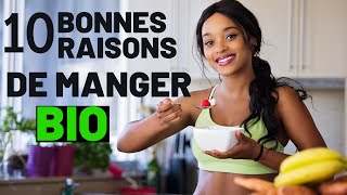 10 BONNES RAISONS DE MANGER BIO - MANGER BIO SANTÉ