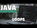 Java Made Simple - Beginner Tutorial - Part 5 - Loops