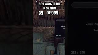 39 out of 999 Ways to Die in Skyrim