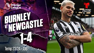 Burnley v. Newcastle United 1-4 - Highlights & Goles | Premier League | Telemundo Deportes