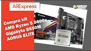 Compra AliExpress - Kit Ryzen 5 5600x com placa-mãe Gigabyte B550M AORUS ELITE