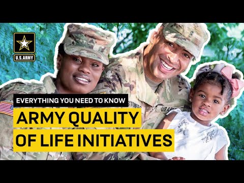 Everything You Need To Know: Quality Of Life Initiatives | U.S. Army ...