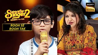 Soyab की इस दुखभरी कहानी ने सभी को किया हैरान | Superstar Singer 2 | Rooh Se Rooh Tak