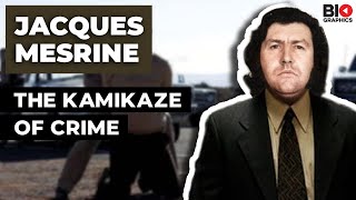 Jacques Mesrine: The Kamikaze of Crime