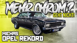 Michas Opel Rekord - Hier ist wirklich ALLES verchromt! | Philipp Kaess |