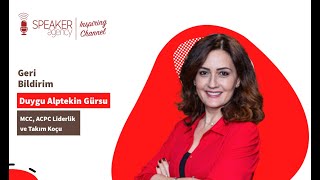 Duygu Alptekin Gürsu | Geri Bildirim