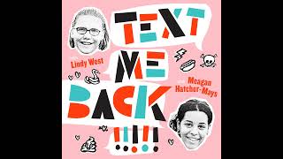 Lindy and Meagan Say the Fattest Thing You’ve Ever Heard in Your Life to Samantha Irby