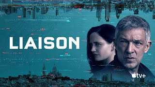Liaison | Season 1 (2023) | APPLETV+ | Trailer Oficial Legendado