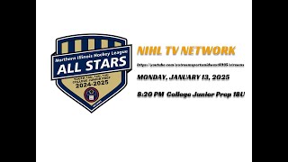 1-13-25 NIHL GOTW -  College Junior Prep 18U All-Star Game