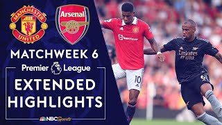 Manchester United v. Arsenal | PREMIER LEAGUE HIGHLIGHTS | 9/4/2022 | NBC Sports