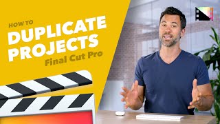 How to Duplicate Your Project in Final Cut Pro X