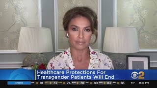 Health Care Protections For Transgender Patients Will End