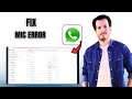 How To Fix Microphone Not Found Error in WhatsApp Web on PC [Step By Step]