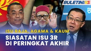 ISU RAJA, AGAMA \u0026 KAUM | Siasatan Tiga Pemimpin Politik Sentuh Isu 3R Hampir Siap - KPN