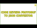 Code Review: Protobuf to Json convertor (2 Solutions!!)