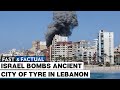 Fast and FactualLIVE: Israeli Strikes Hit Ancient City of Tyre in Lebanon, At least 20 People Killed