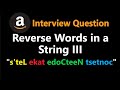Reverse Words in a String III - Leetcode 557 - Python